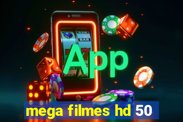 mega filmes hd 50